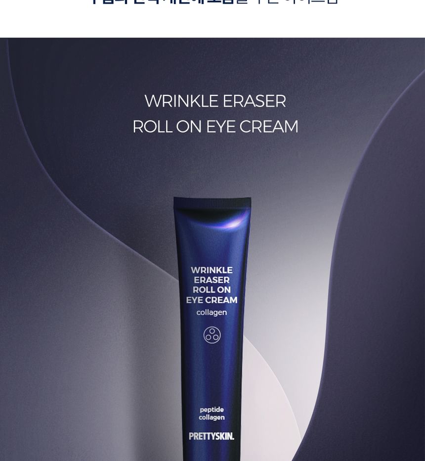 PRETTYSKIN - Wrinkle Eraser Roll On Eye Cream - Collagen - 30ml