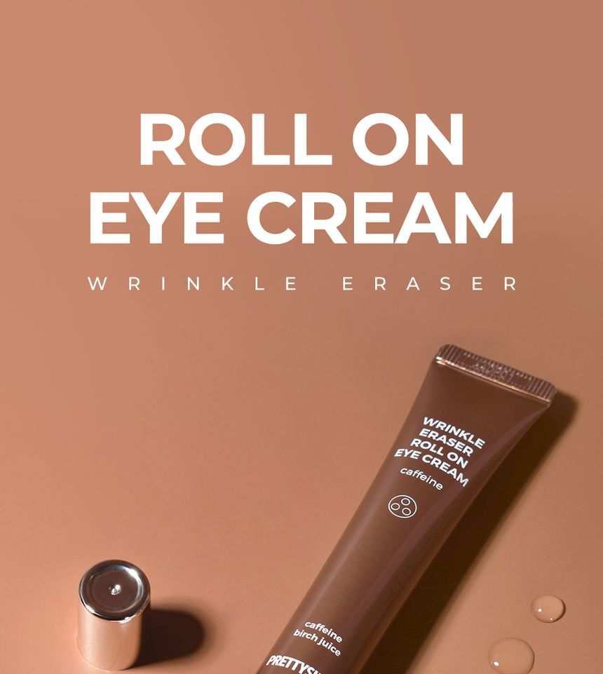 PRETTYSKIN - Wrinkle Eraser Roll On Eye Cream - Caffeine - 30ml